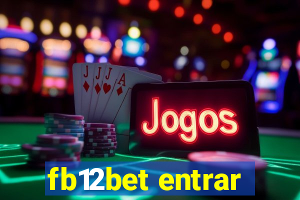 fb12bet entrar