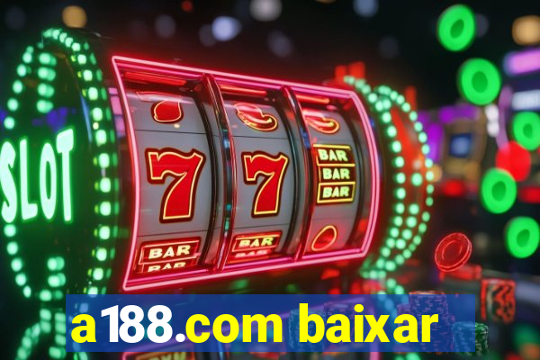 a188.com baixar