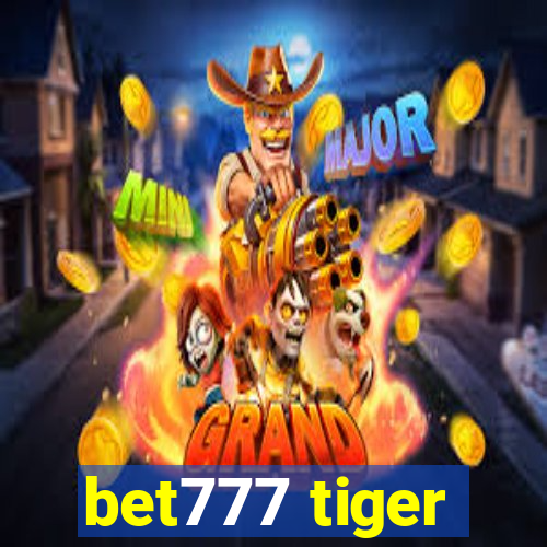 bet777 tiger