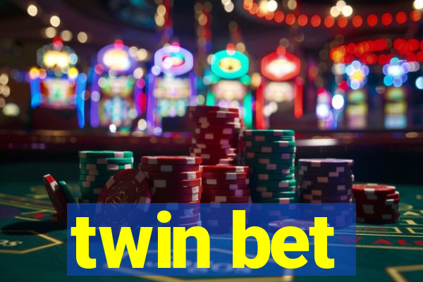 twin bet