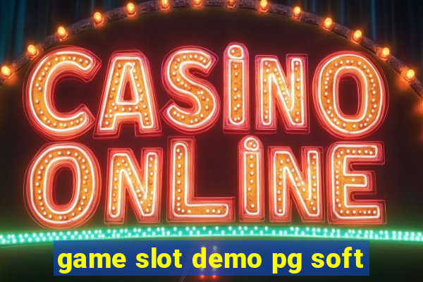 game slot demo pg soft