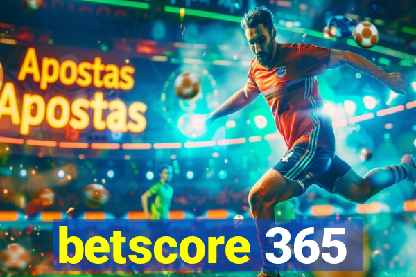 betscore 365