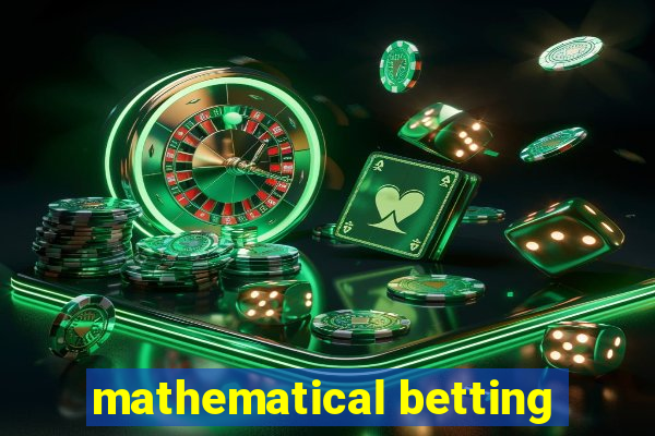 mathematical betting