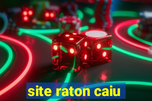 site raton caiu