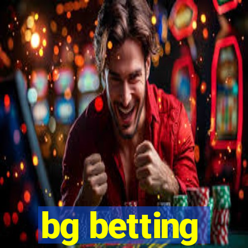 bg betting