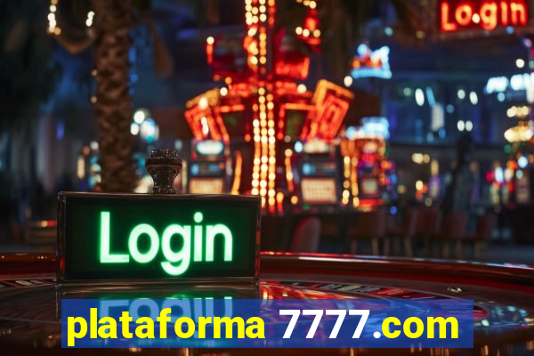 plataforma 7777.com