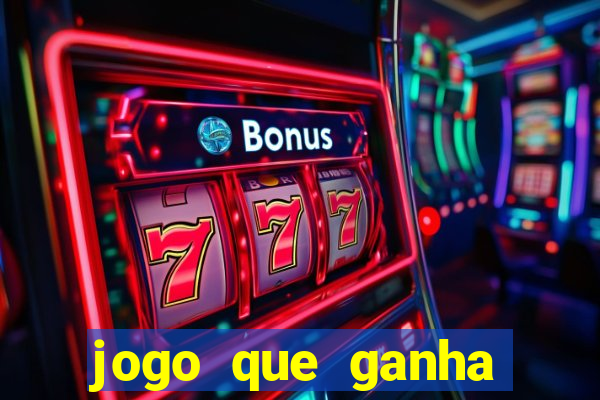 jogo que ganha dinheiro de verdade no pix na hora