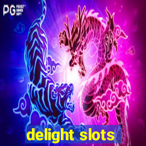 delight slots