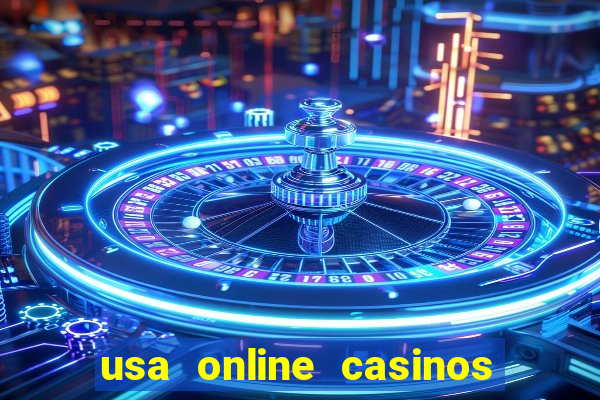 usa online casinos real money