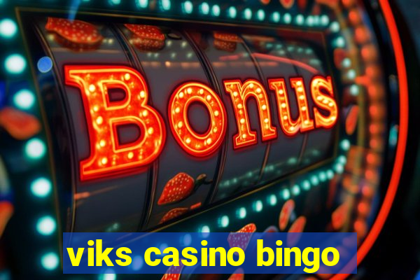 viks casino bingo