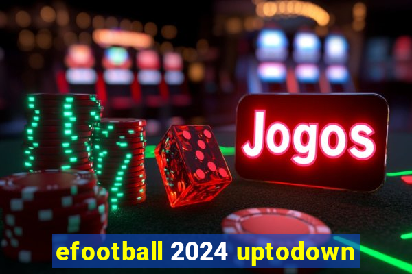 efootball 2024 uptodown