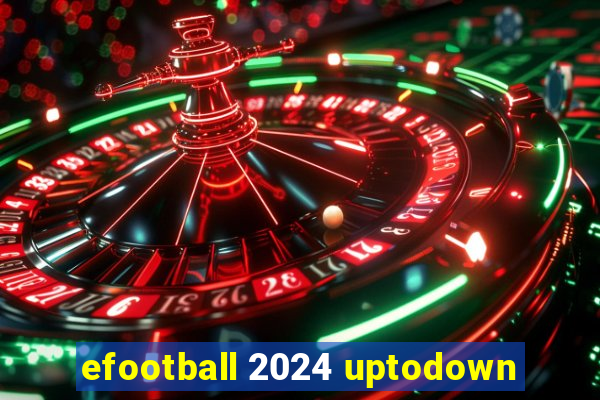 efootball 2024 uptodown