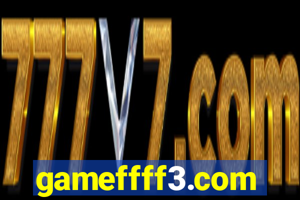 gameffff3.com