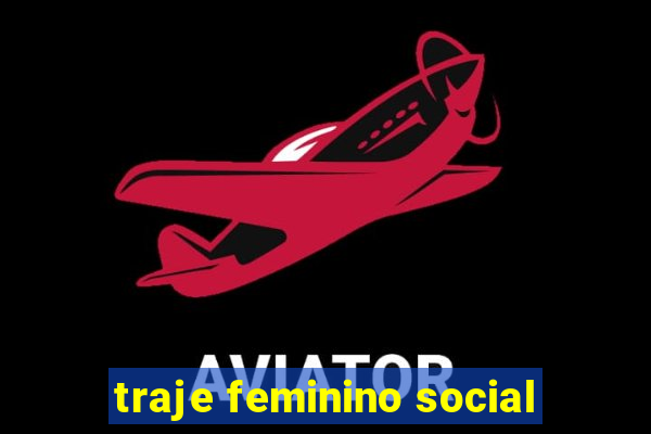 traje feminino social