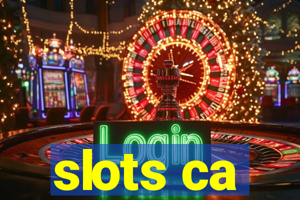 slots ca