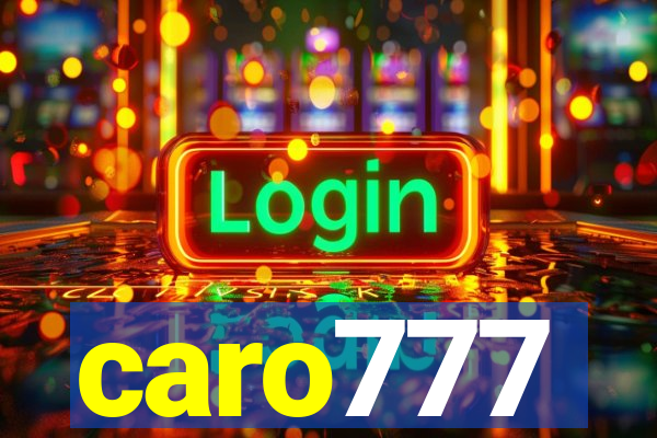 caro777