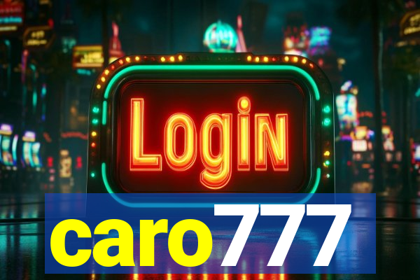 caro777