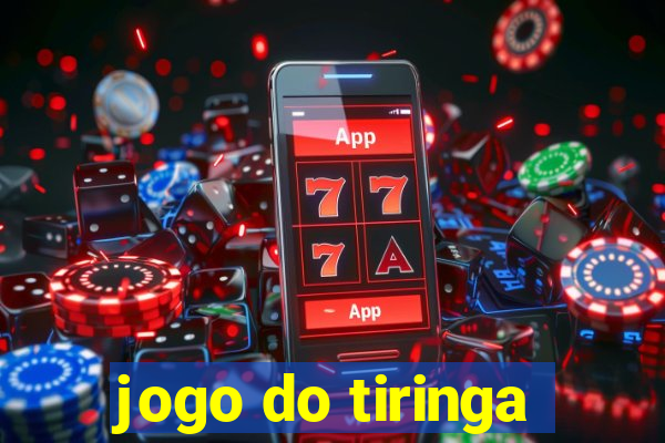 jogo do tiringa