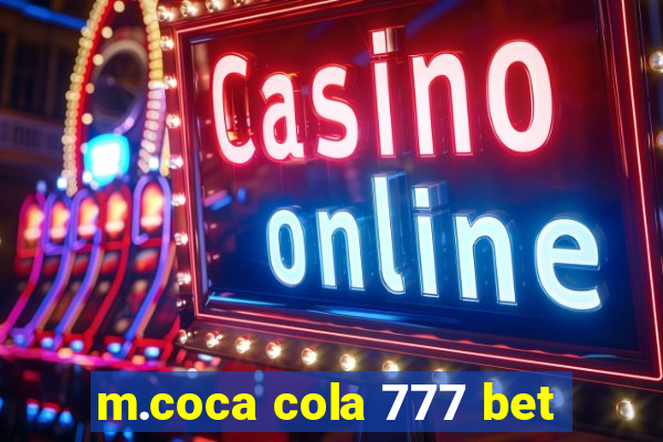 m.coca cola 777 bet