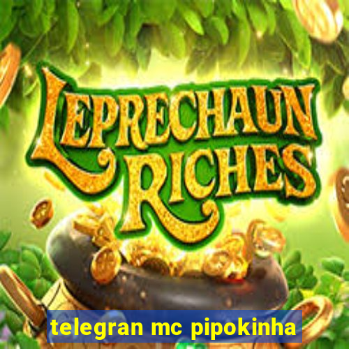 telegran mc pipokinha