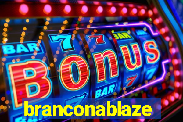 branconablaze