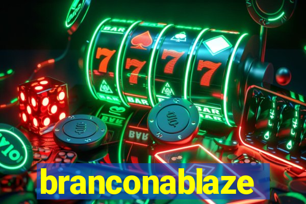 branconablaze