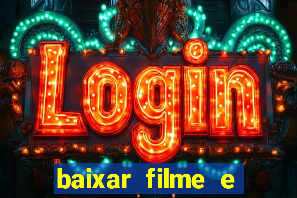 baixar filme e series mp4