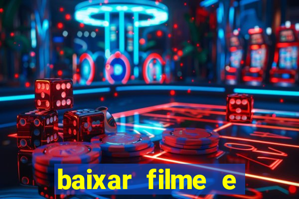 baixar filme e series mp4