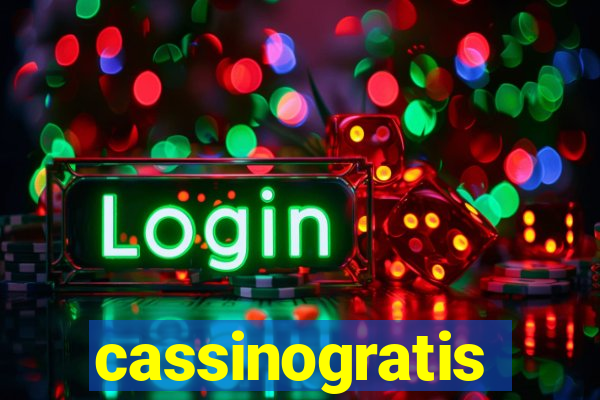 cassinogratis