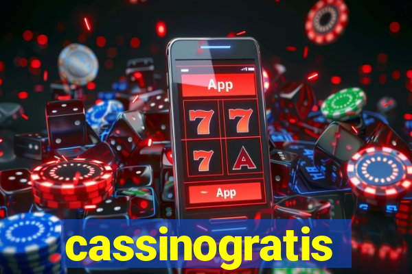 cassinogratis