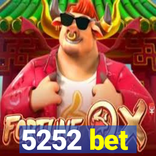 5252 bet