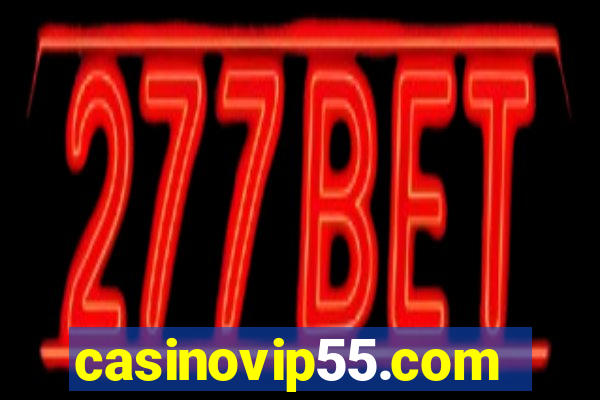 casinovip55.com