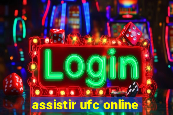 assistir ufc online