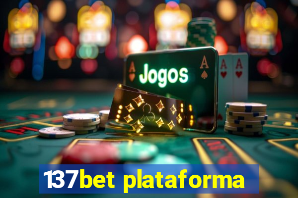 137bet plataforma