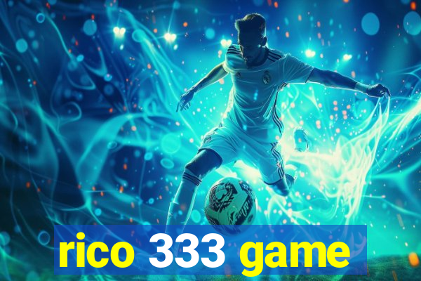 rico 333 game