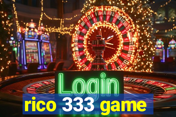 rico 333 game