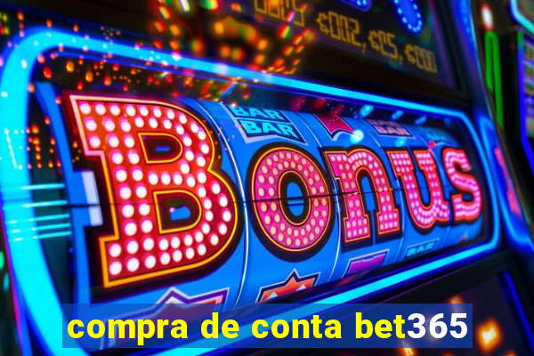 compra de conta bet365