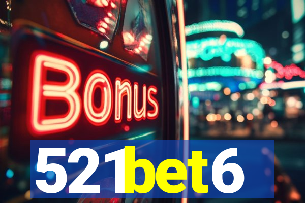 521bet6