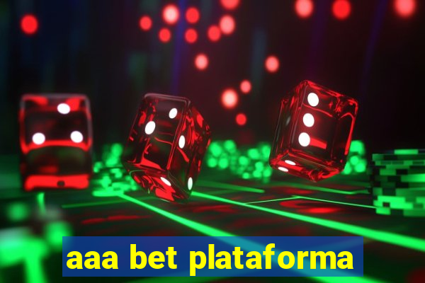 aaa bet plataforma