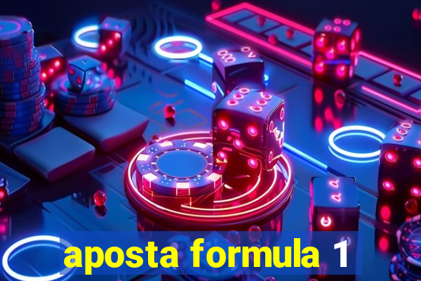 aposta formula 1