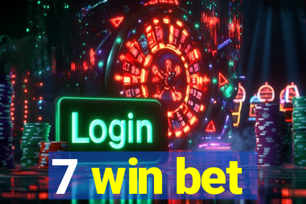 7 win bet