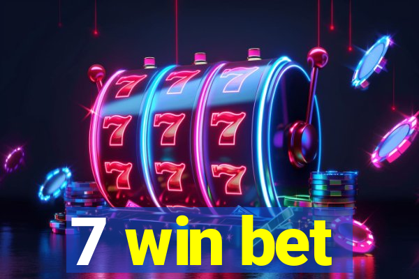 7 win bet