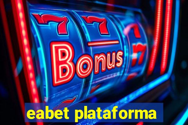 eabet plataforma