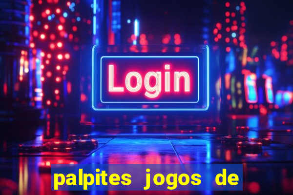 palpites jogos de quarta feira