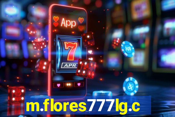 m.flores777lg.com