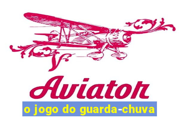 o jogo do guarda-chuva