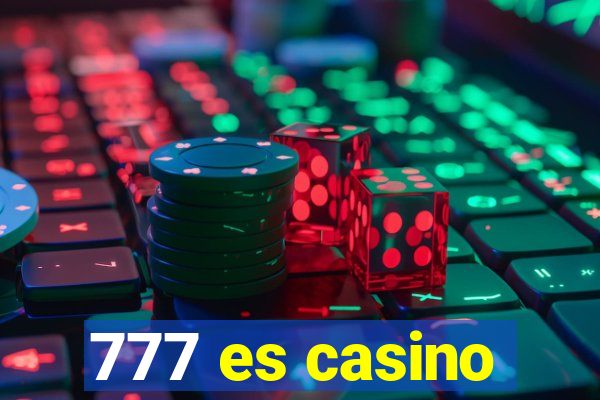 777 es casino