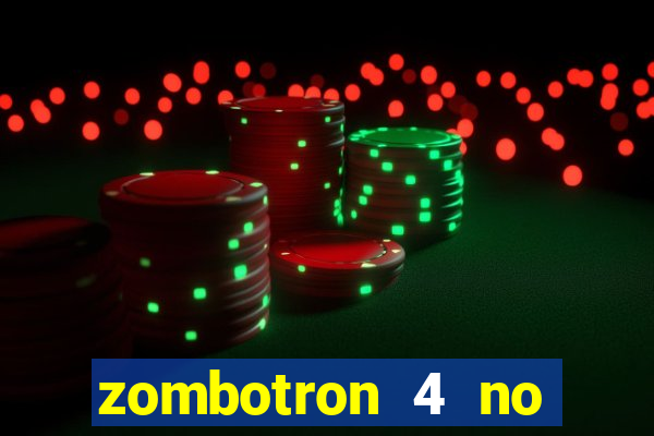 zombotron 4 no click jogos