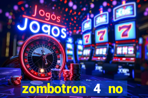 zombotron 4 no click jogos