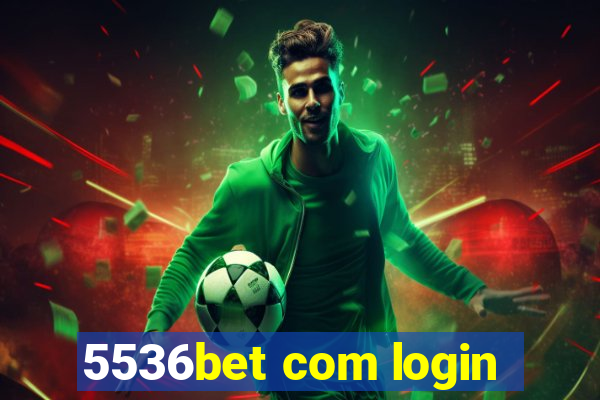 5536bet com login